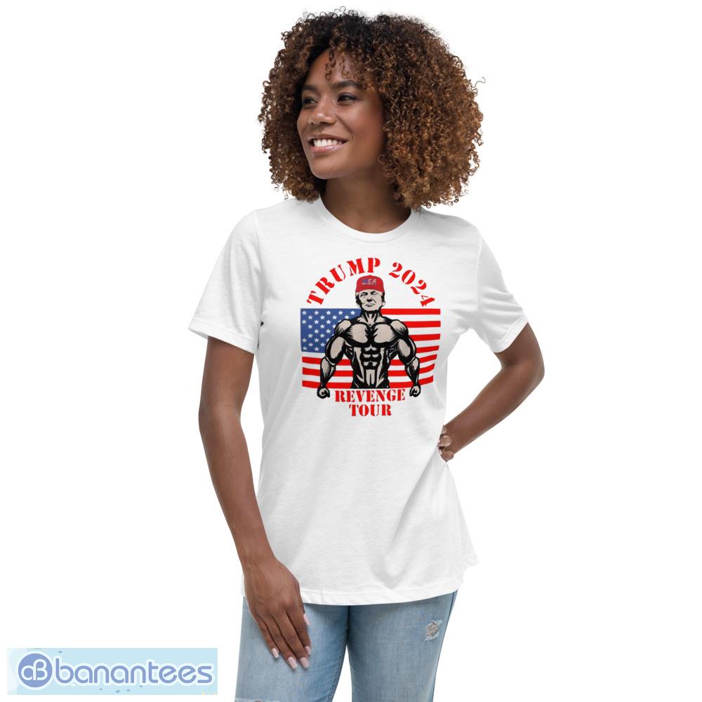 Trump 2024 The Revenge Tour T-Shirt, Sweatshirt, Hoodie - Womens Relaxed Short Sleeve Jersey Tee Trump 2024 The Revenge Tour T-Shirt, Sweatshirt, Hoodie - Womens Relaxed Short Sleeve Jersey Tee