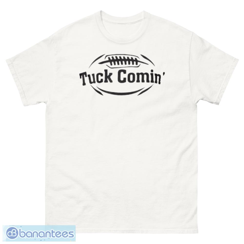 Tuck Comin' American Football Fan T-Shirt - 500 Men’s Classic Tee Gildan
