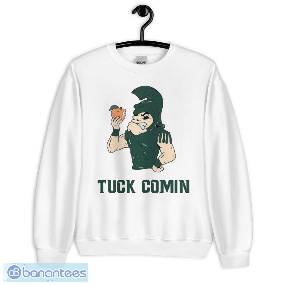 Tuck Comin’ II Shirt Funny Shirt - Unisex Heavy Blend Crewneck Sweatshirt-2 Tuck Comin’ II Shirt Funny Shirt - Unisex Heavy Blend Crewneck Sweatshirt-2