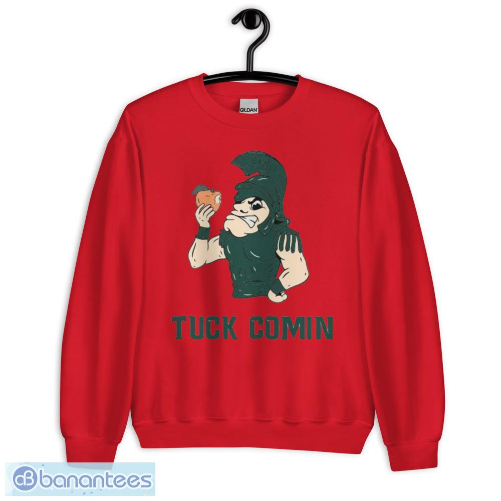 Tuck Comin’ II Shirt Funny Shirt - Unisex Heavy Blend Crewneck Sweatshirt Tuck Comin’ II Shirt Funny Shirt - Unisex Heavy Blend Crewneck Sweatshirt