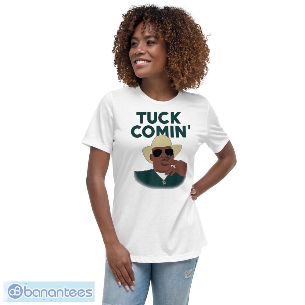 Tuck Comin’ Michigan State Football T-Shirt - Womens Relaxed Short Sleeve Jersey Tee Tuck Comin’ Michigan State Football T-Shirt - Womens Relaxed Short Sleeve Jersey Tee