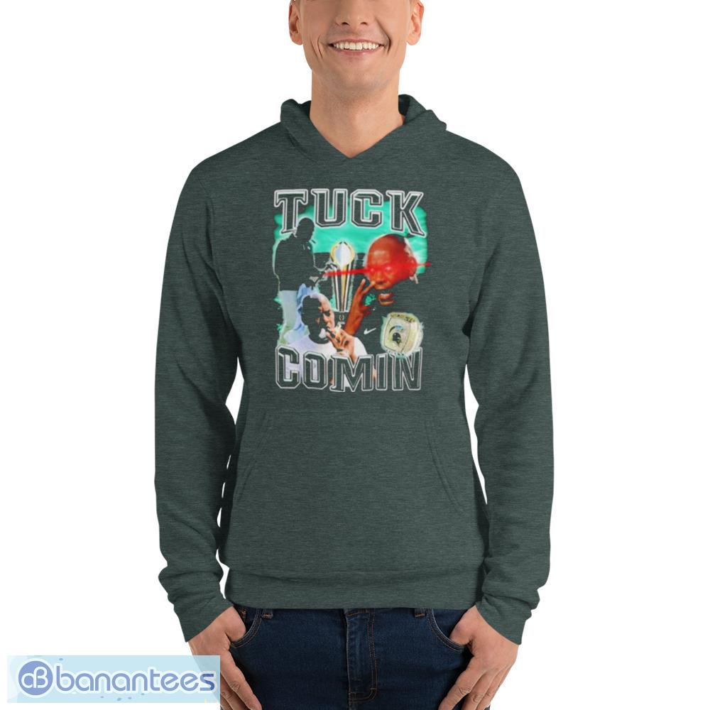 Tuck Comin’ Tetro T-Shirt Gift For Fans - Unisex Fleece Pullover Hoodie-1 Tuck Comin’ Tetro T-Shirt Gift For Fans - Unisex Fleece Pullover Hoodie-1