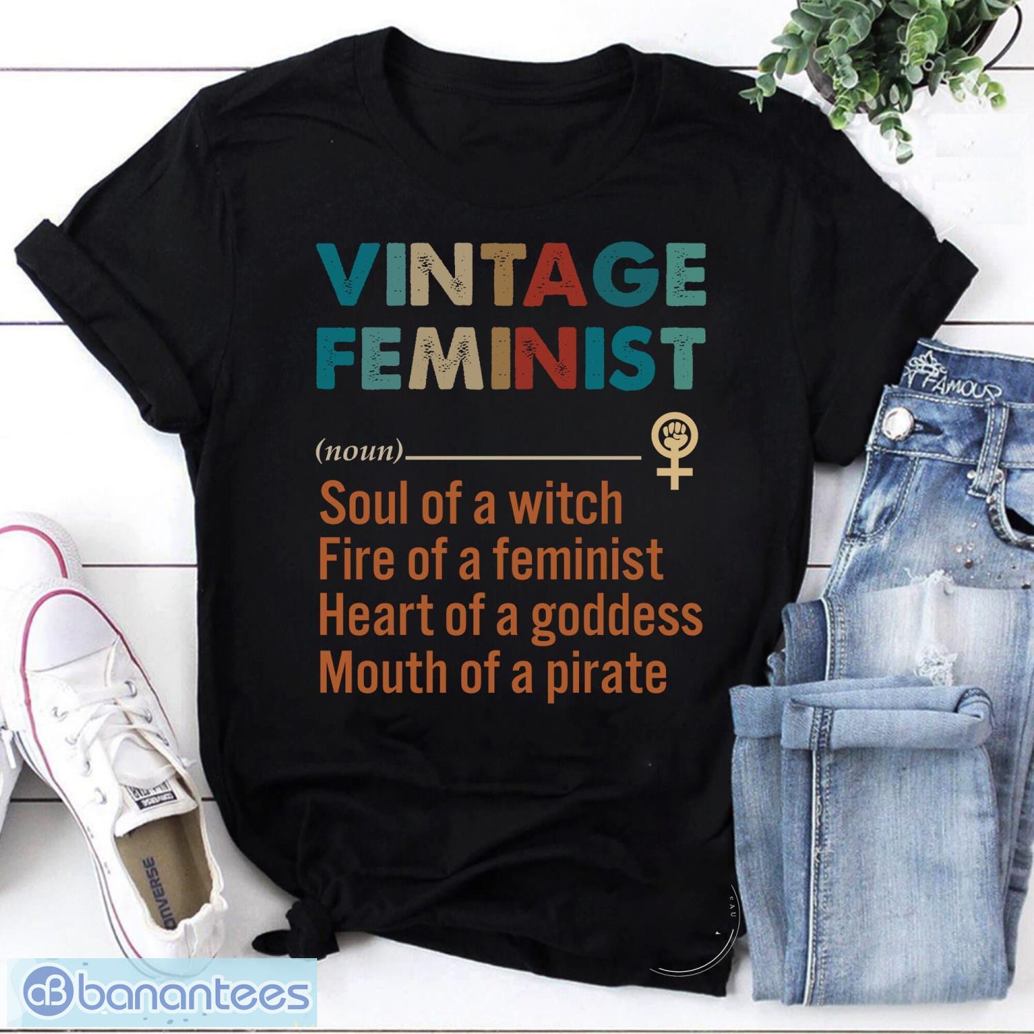 Vintage Feminist Soul Of A Witch Fire Of A Feminist Heart Of A Goddess Mouth Of A Pirate Vintage T-Shirt Product Photo 1