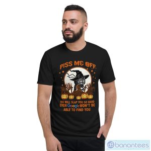 Halloween Grumpy Cat Piss Me Off You Will Slap You So Hard Even Google Won’t Be Able To Find You Vintage T-Shirt - Short Sleeve T-Shirt