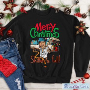 Merry Christmas Shtter's Full Sweatshirt, Cousin Eddie Christmas T-Shirt Product Photo 1