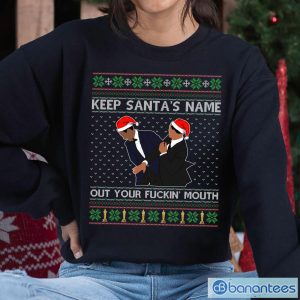 Keep Santa's Name Out Of Your Fckin Mouth Christmas Shirt Xmas Unisex Gift Product Photo 1