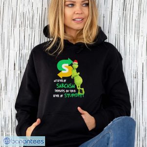 Santa Grinch my level of sarcasm depends on your level of stupidity Subway shirt - Unisex Hoodie