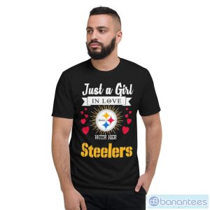 Just A Girl In Love Pittsburgh Steelers With Her Shirt - Short Sleeve T-Shirt