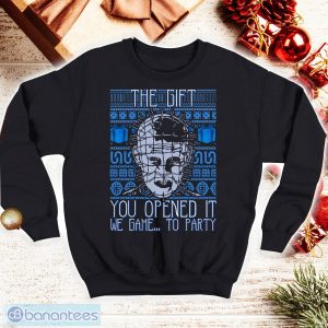 Pinhead The Gift You Opened It We Game To Party Ugly Christmas Shirt Product Photo 1