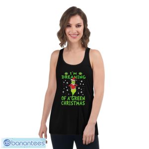 Santa Grinch I’m dreaming of a green Christmas shirt - Women's Flowy Racerback Tank