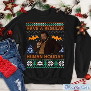 Have A Regular Human Holiday Shirt Product Photo 1