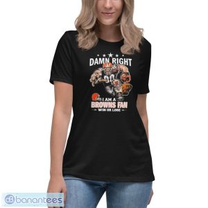 WzA1OnvD damn right i am a cleveland browns fan win or lose shirt 4 300x300 image Damn Right I Am A Cleveland Browns Fan Win Or Lose Shirt - Women's Relaxed Short Sleeve Jersey Tee
