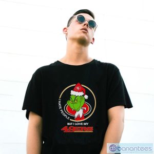 Grinch I hate people but I love my San Francisco 49ers Christmas shirt - G500 Gildan T-Shirt