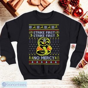 Strike First No Mercy Ugly Christmas Shirt Cobra Kai Lovers Shirt Karate Kid Movie T Shirt Christmas Gifts Product Photo 1