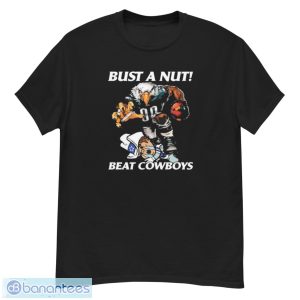 Bust A Nut Philadelphia Eagles Beat Dallas Cowboys Shirt - G500 Men’s Classic T-Shirt