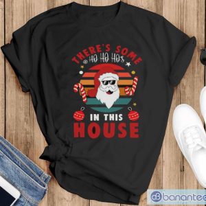 Christmas House Party Shirt, Funny Santa Claus Shirt Crewneck - Black T-Shirt
