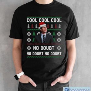 Cool Cool Cool No Doubt Ugly Christmas Sweatshirt, Jake Peralta Christmas Shirt - Black Unisex T-Shirt