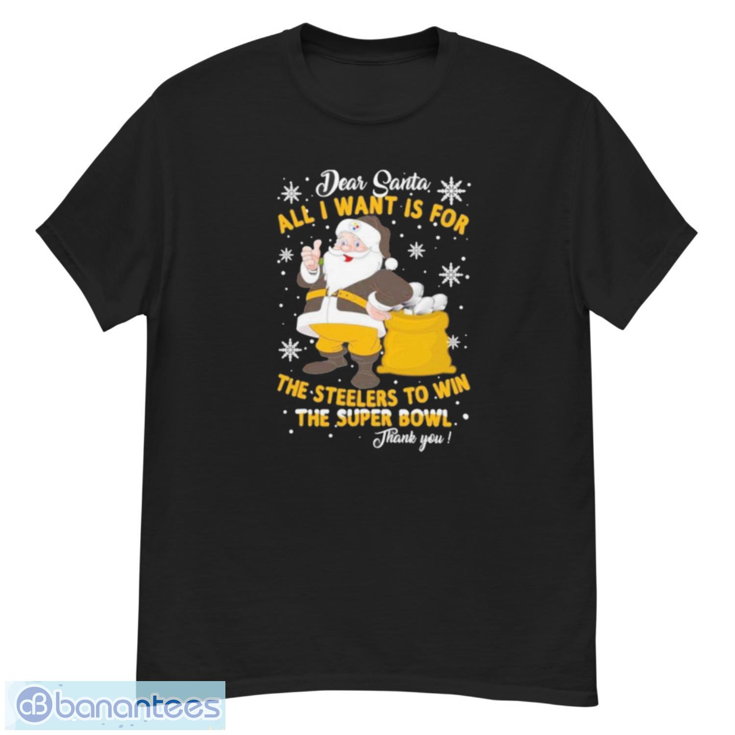 dear-santa-all-i-want-is-for-the-steelers-to-win-the-super-bowl-thank-you-christmas-shirt.jpeg Dear Santa All I Want Is For The Steelers To Win The Super Bowl Thank You Christmas Shirt - G500 Men’s Classic T-Shirt