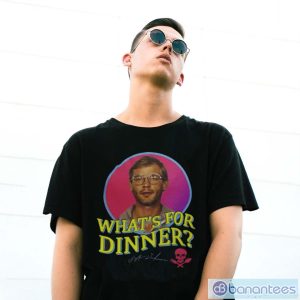 What’s For Dinner Jeffrey Dahmer T-Shirt - G500 Gildan T-Shirt