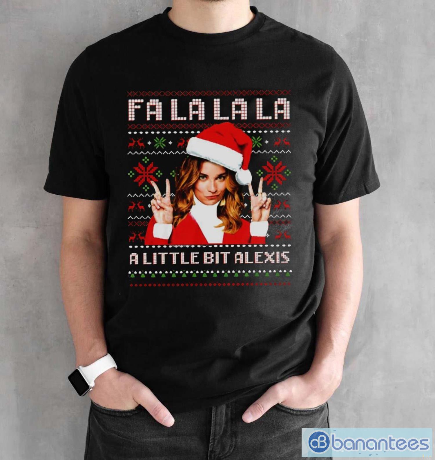 Fa La La La A Little Bit Alexis Movie Quotes T-shirt - Black Unisex T-Shirt Fa La La La A Little Bit Alexis Movie Quotes T-shirt - Black Unisex T-Shirt