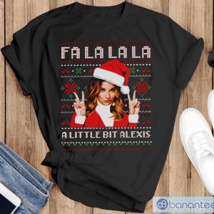 Fa La La La A Little Bit Alexis Movie Quotes T-shirt - Black T-Shirt