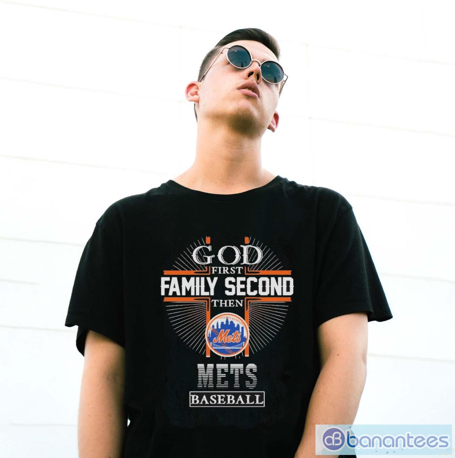 god first family second then new york mets baseball t shirt 2 image God First Family Second Then New York Mets Baseball T-Shirt - G500 Gildan T-Shirt