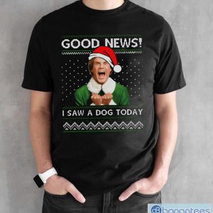 Good News I Saw A Dog Today Movie Quotes T-shirt - Black Unisex T-Shirt