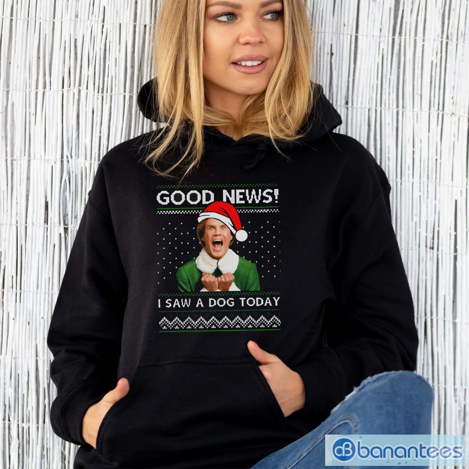 Good News I Saw A Dog Today Movie Quotes T-shirt - Unisex Hoodie Good News I Saw A Dog Today Movie Quotes T-shirt - Unisex Hoodie