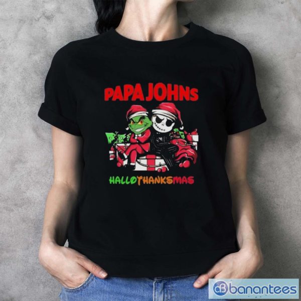 Grinch and Jack Skellington Papa Johns Hallo Thanks Mas t-shirt - Ladies T-Shirt