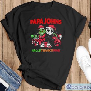 Grinch and Jack Skellington Papa Johns Hallo Thanks Mas t-shirt - Black T-Shirt