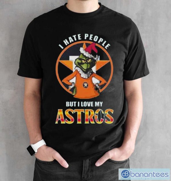 Grinch Christmas I Hate People But I Love My Houston Astros 2023 T-shirt - Black Unisex T-Shirt