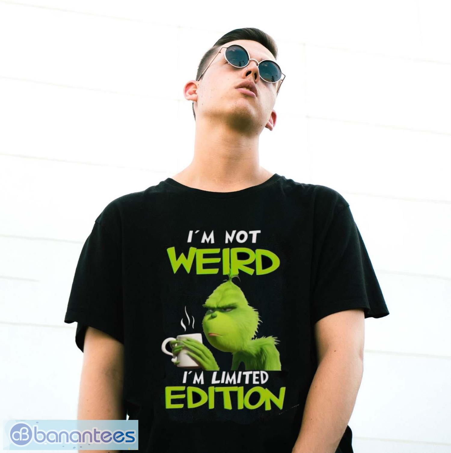 Grinch I’m not weird I’m limited edition Christmas shirt - G500 Gildan T-Sh Grinch I’m not weird I’m limited edition Christmas shirt - G500 Gildan T-Shirt