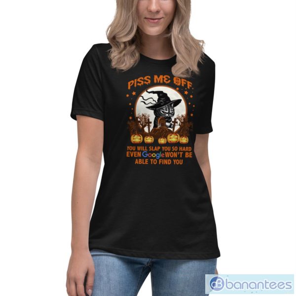 Halloween Grumpy Cat Piss Me Off You Will Slap You So Hard Even Google Won’t Be Able To Find You Vintage T-Shirt - Women's Relaxed Short Sleeve Jersey Tee