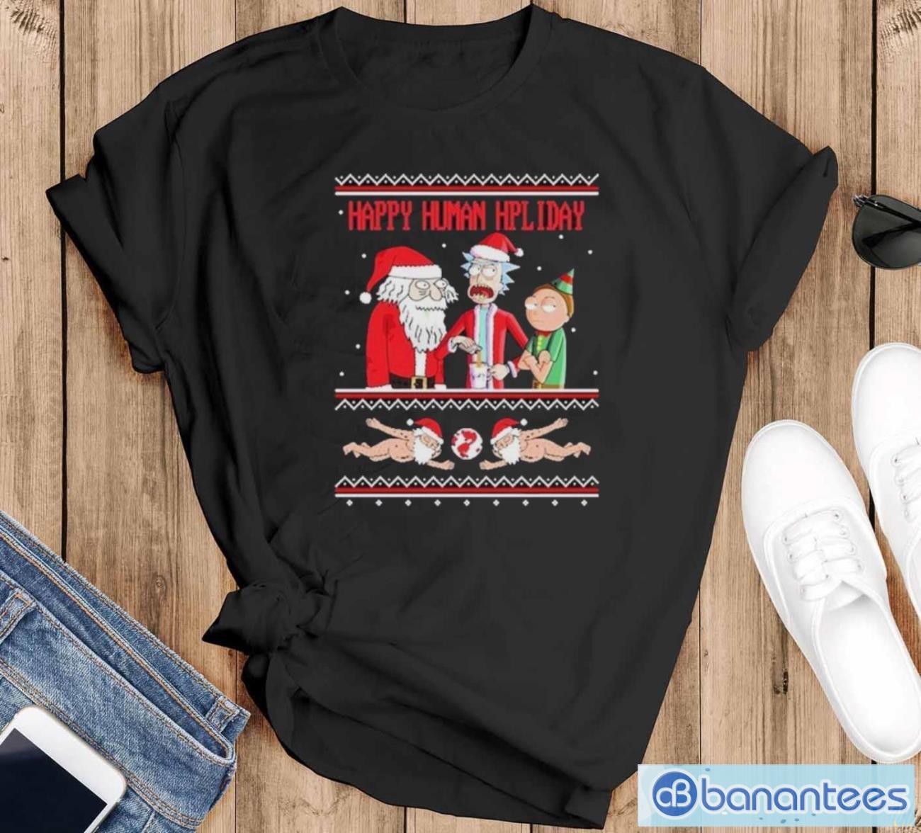 happy human holiday ugly christmas shirt rick and morty shirt image Happy Human Holiday Ugly Christmas Shirt Rick And Morty Shirt - Black T-Shirt