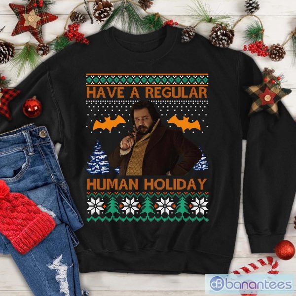 Have A Regular Human Holiday Shirt Product Photo 1