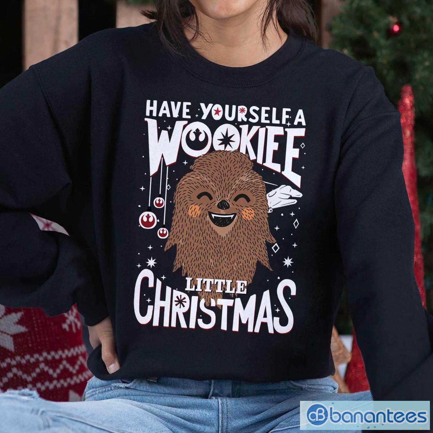 have yourself a wookiee little christmas sweatshirt image Have Yourself A Wookiee Little Christmas Sweatshirt Product Photo 1