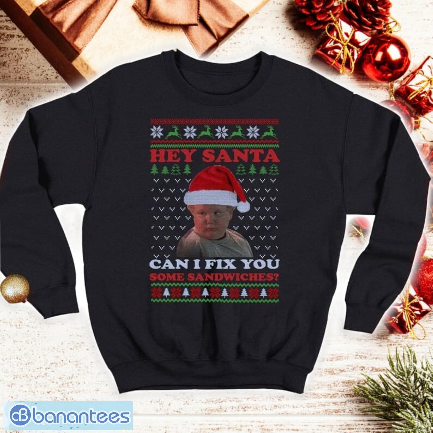 hey santa can i fix you ugly christmas shirt image Hey Santa Can I Fix You Ugly Christmas Shirt Product Photo 1