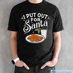 I Put Out For Santa Funny Christmas Cookies And Milk Shirt - Black Unisex T-Shirt