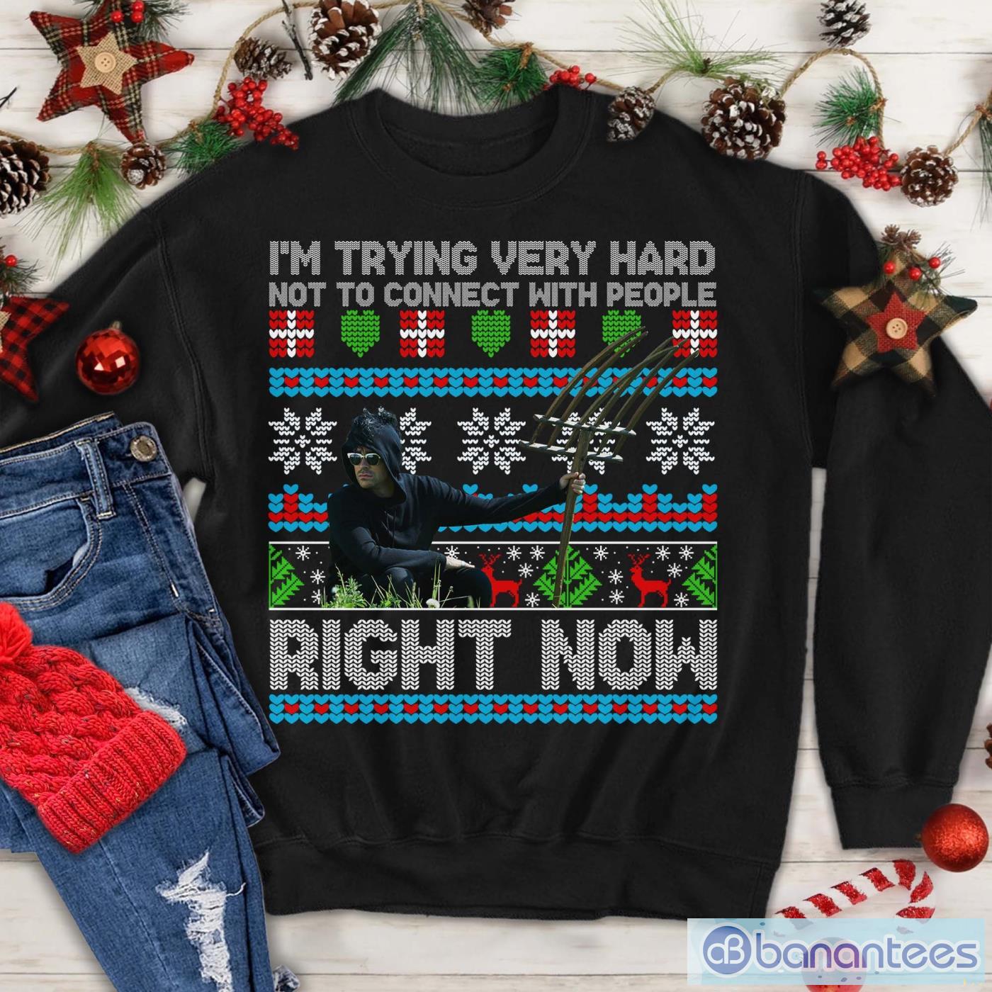 im trying very hard not to connect with people right now christmas shirt xmas unisex gift image I'm Trying Very Hard Not To Connect With People Right Now Christmas Shirt Xmas Unisex Gift Product Photo