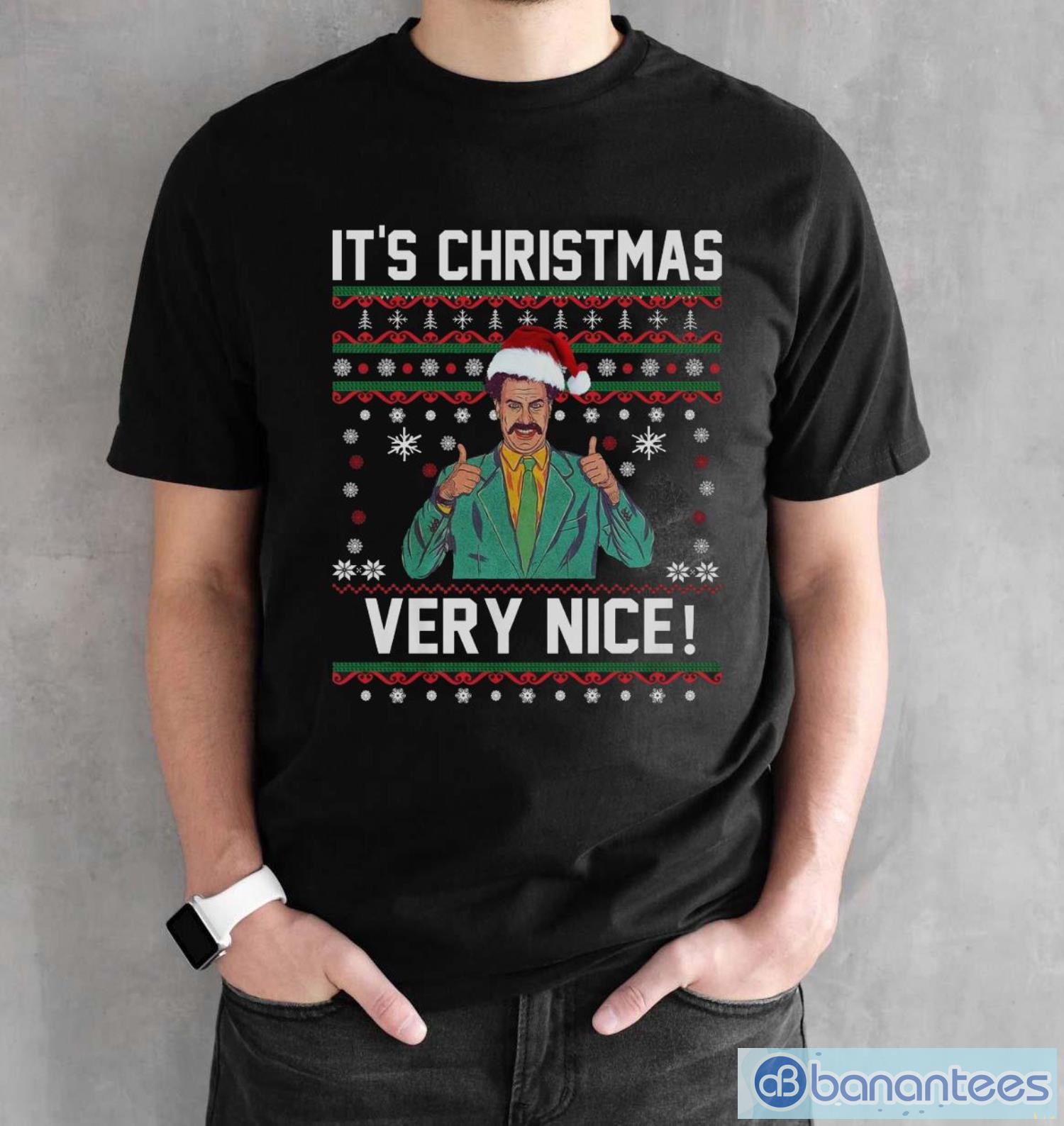 is-christmas-very-nice-ugly-christmas-sweatshirt-borat-christmas-shirt-1.jpg Is Christmas Very Nice Ugly Christmas Sweatshirt, Borat Christmas Shirt - Black Unisex T-Shirt