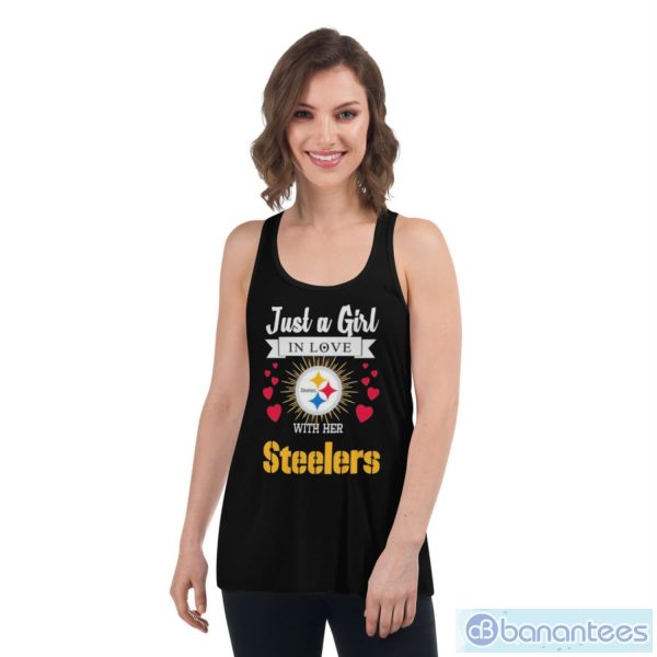 Just A Girl In Love Pittsburgh Steelers With Her Shirt - Women's Flowy Racerback Tank