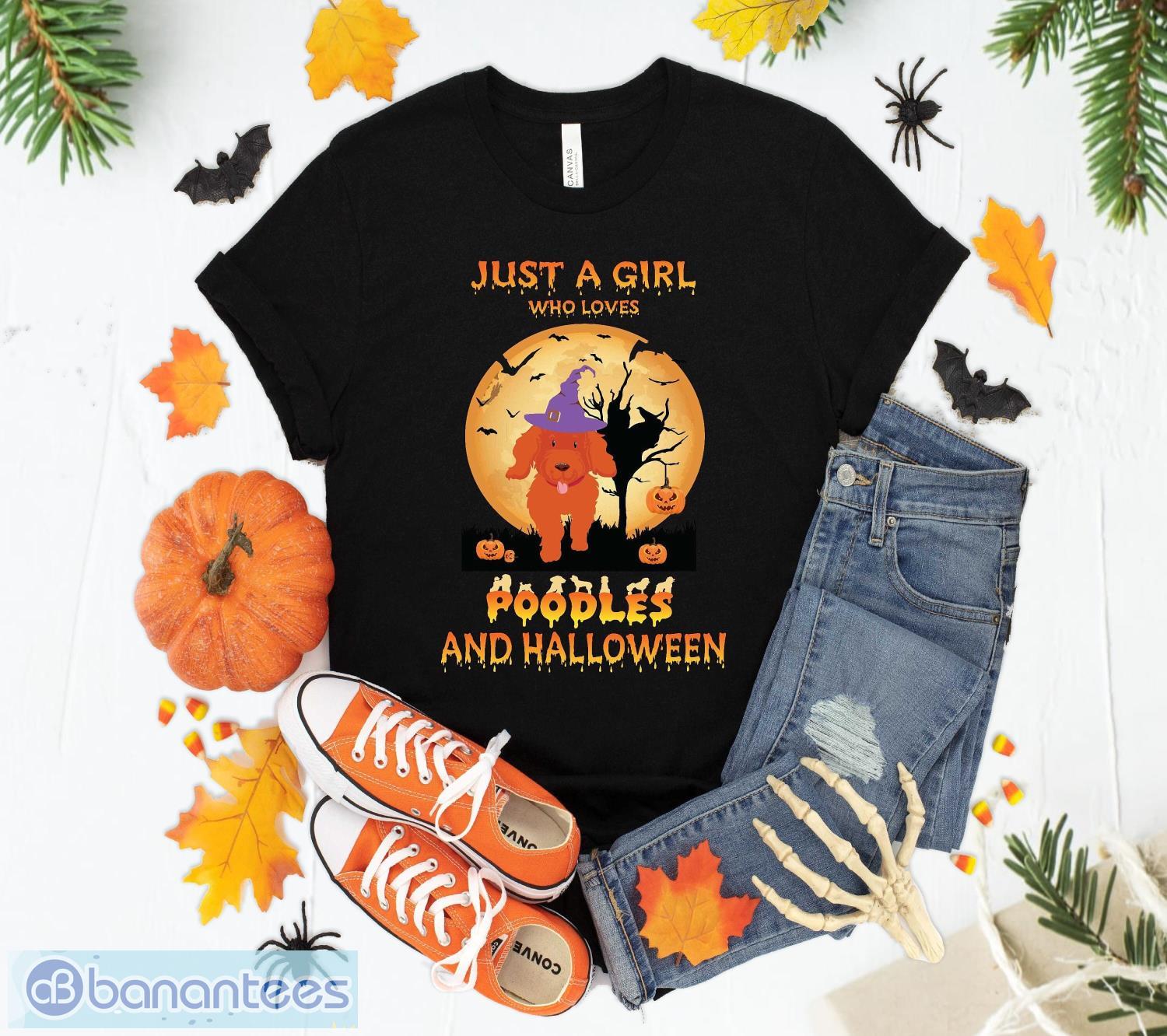 just a girl who loves poodles and halloween t shirt sweatshirt hoodie unisex halloween party gift image Just A Girl Who Loves Poodles And Halloween T-Shirt Sweatshirt Hoodie Unisex Halloween Party Gift Product Photo 1