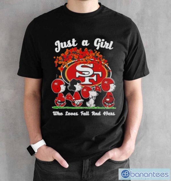 Just A Girt Who Love Fall And San Francisco 49ers Shirt - Black Unisex T-Shirt