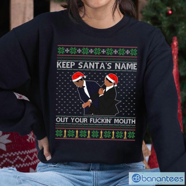 Keep Santa's Name Out Of Your Fckin Mouth Christmas Shirt Xmas Unisex Gift Product Photo 1