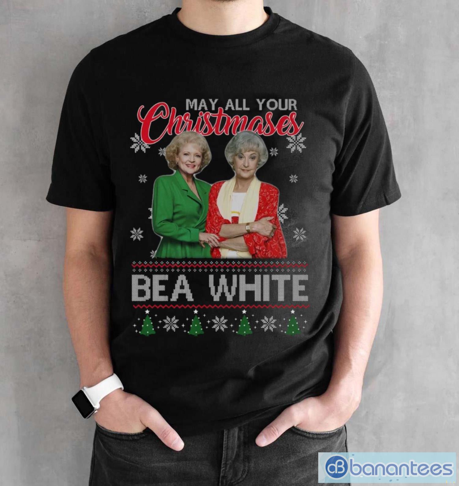 may-all-your-christmases-bea-white-ugly-christmas-sweathirt-1.jpg May All Your Christmases Bea White Ugly Christmas Sweathirt - Black Unisex T-Shirt