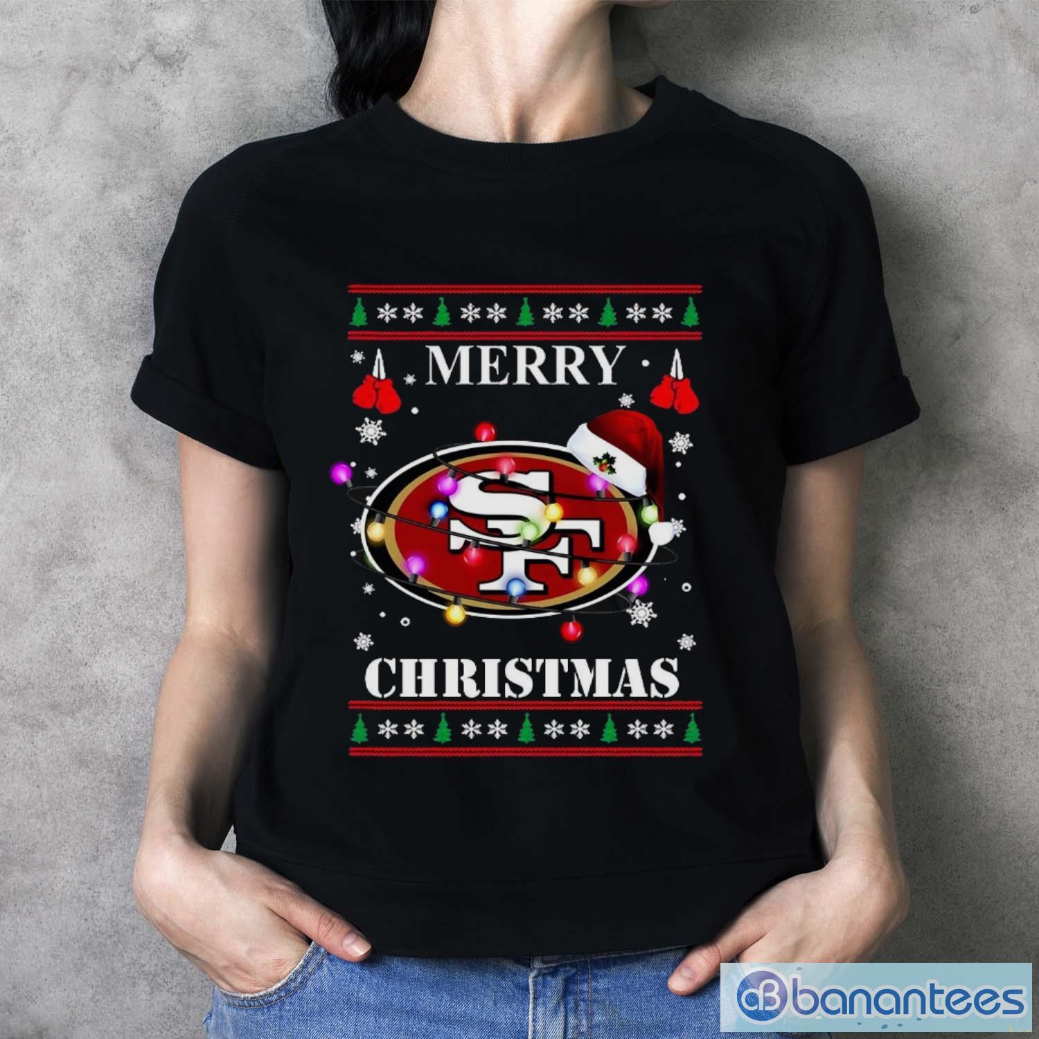 Merry Christmas San Francisco 49ers T Shirt - Banantees
