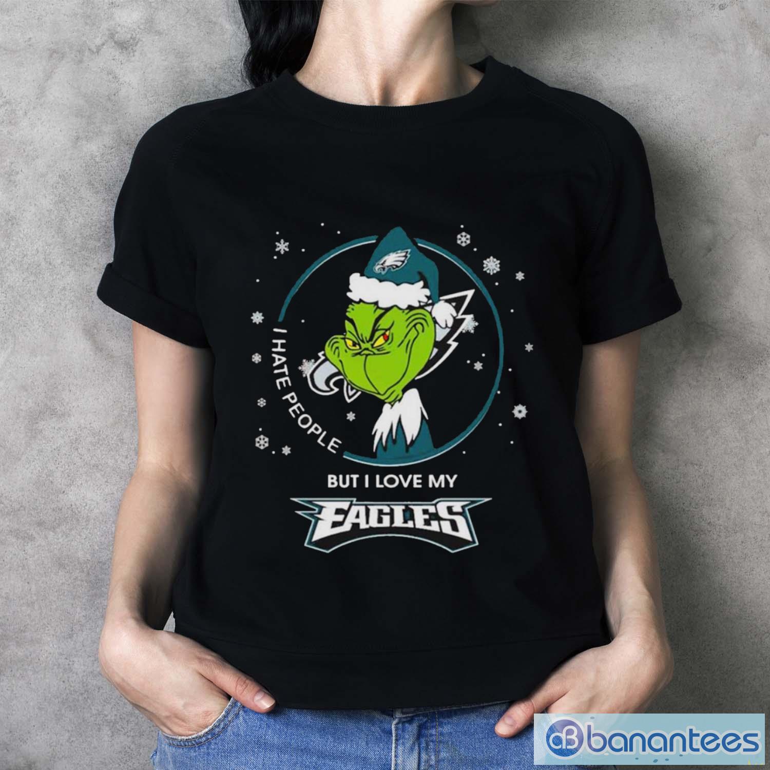 official-i-hate-people-but-i-love-my-philadelphia-eagles-grinch-christmas-t-shirt-3.jpg Official I Hate People But I Love My Philadelphia Eagles Grinch Christmas T-Shirt - Ladies T-Shirt