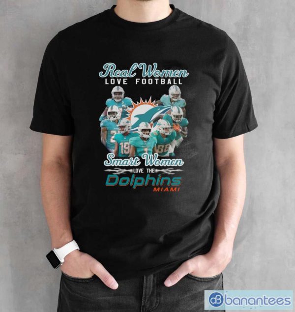 Official Real Women Love Football Smart Women Love The Dolphins Miami Shirt - Black Unisex T-Shirt