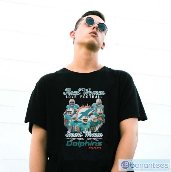 Official Real Women Love Football Smart Women Love The Dolphins Miami Shirt - G500 Gildan T-Shirt