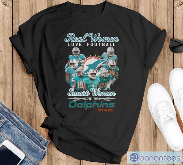 Official Real Women Love Football Smart Women Love The Dolphins Miami Shirt - Black T-Shirt